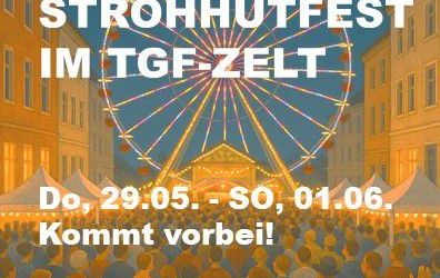 Strohhutfest im TGF-Zelt